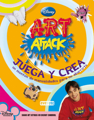 ART ATTACK. JUEGA  Y CREA (UN MONTON DE MANUALIDADES PARA NO ABURRIRTE)