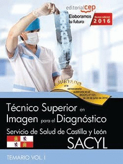 TECNICO SUPERIOR EN IMAGEN PARA EL DIAGNOSTICO. SERVICIO DE SALUD DE CASTILLA Y