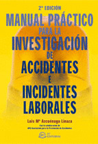 2ºEDIC MANUAL PRACTICO INVESTIGACION ACCIDENTES LABORALES