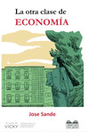 OTRA CLASE DE ECONOMÍA, LA