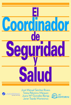 COORDINADOR DE SEGURIDAD Y SALUD, EL