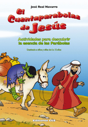 CUENTAPARABOLAS DE JESUS, EL DESTINADO A NIÑOS/A DE 6-12