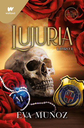 LUJURIA. LIBRO 1 (SERIE PECADOS PLACENTEROS 3)