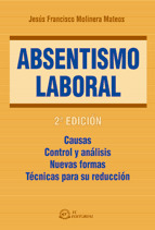 ABSENTISMO LABORAL: 2ª EDICION