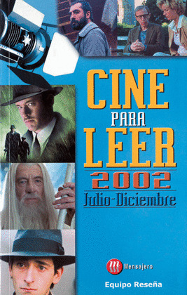 CINE PARA LEER 2002 JULIO-DICIEMBRE