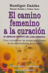 CAMINO FEMENINO A LA CURACION, EL