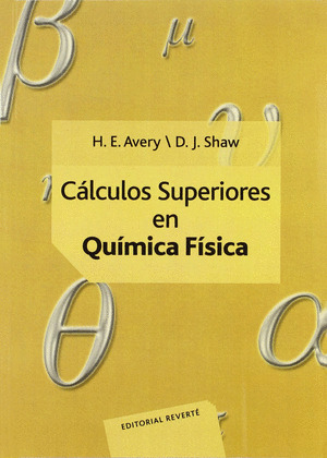CALCULOS SUPERIORES EN QUIMICA FISICA