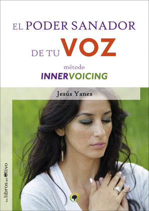 PODER SANADOR DE TU VOZ, EL