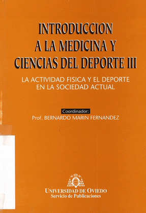 INTRODUCCION A LA MEDICINA Y LAS CIENCIAS DEL DEPORTE III LA ACTIVIDAD