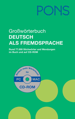 PONS GROSSWÖRTERBUCH DEUTSCH ALS FREMDSPRACHE, M. CD-ROM