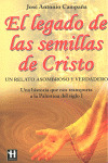 LEGADO DE LAS SEMILLAS DE CRISTO