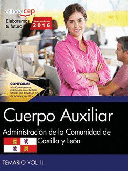 CUERPO AUXILIAR DE LA ADMINISTRACION DE LA COMUNIDAD DE CASTILLA Y LEON. TEMARIO