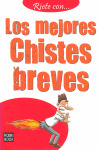 MEJORES CHISTES BREVES,LOS