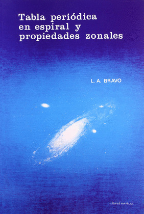 TABLA PERIODICA EN ESPIRAL Y PROPIEDADES ZONALES (3ª EDIC.)