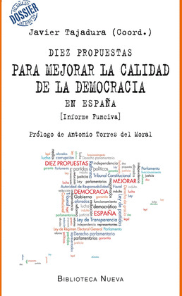 DIEZ PROPUESTAS PARA MEJORAR LA CALIDAD DE DEMOCRACIA EN ESP