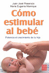 COMO ESTIMULAR AL BEBE