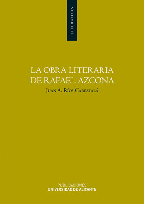 LA OBRA LITERARIA DE RAFAEL AZCONA