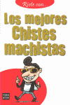 RIETE CON... LOS MEJORES CHISTES MACHISTAS