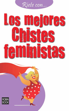 RIETE CON... LOS MEJOREZ CHISTES FEMINISTAS