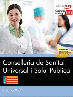 CONSELLERIA DE SANITAT UNIVERSAL I SALUT PUBLICA. GENERALITAT VALENCIANA. TEST C
