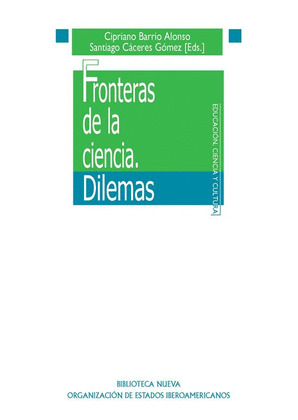 FRONTERAS DE LA CIENCIA. DILEMAS