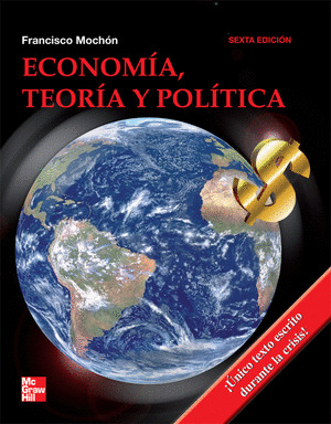 ECONOMIA, TEORIA Y POLITICA (SEXTA EDICION)