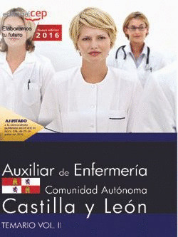 AUXILIAR DE ENFERMERIA DE LA ADMINISTRACION DE LA COMUNIDAD DE CASTILLA Y LEON.