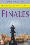 REVOLUCIONA TU AJEDREZ, I: FINALES