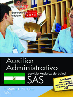 AUXILIAR ADMINISTRATIVO. SERVICIO ANDALUZ DE SALUD (SAS). TEMARIO ESPECIFICO. VO