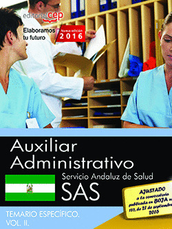 AUXILIAR ADMINISTRATIVO. SERVICIO ANDALUZ DE SALUD (SAS). TEMARIO ESPECIFICO. VO