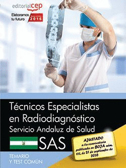 TECNICOS ESPECIALISTAS EN RADIODIAGNOSTICO. SERVICIO ANDALUZ DE SALUD (SAS). TEM