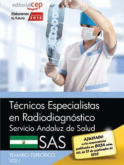 TECNICOS ESPECIALISTAS EN RADIODIAGNOSTICO. SERVICIO ANDALUZ DE SALUD (SAS). TEM