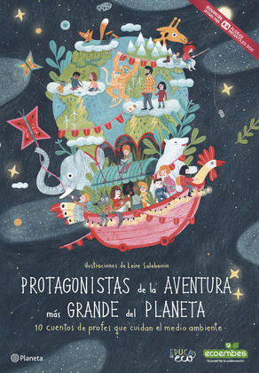 PROTAGONISTAS DE LA AVENTURA MAS GRANDE DEL PLANETA