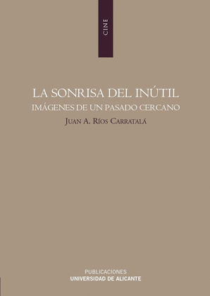 LA SONRISA DEL INÚTIL