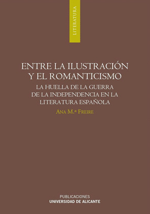 ENTRE LA ILUSTRACIÓN Y EL ROMANTICISMO