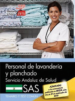 PERSONAL DE LAVANDERIA Y PLANCHADO. SERVICIO ANDALUZ DE SALUD (SAS). TEMARIO Y T