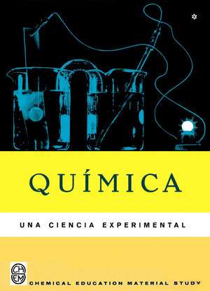 QUIMICA. UNA CIENCIA EXPERIMENTAL