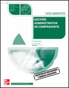 GESTION ADMINISTRATIVA DE LA COMPRAVENTA. DOCUMENTOS CICLO FORMATIVO, GRADO MEDIO (2009)