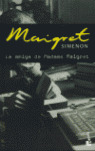 LA AMIGA DE MADAME MAIGRET