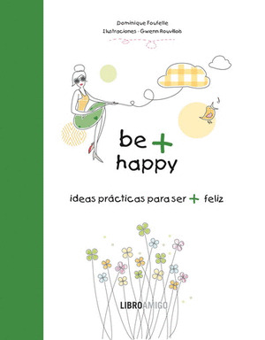 BE + HAPPY