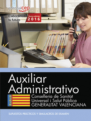 AUXILIAR ADMINISTRATIVO. CONSELLERIA DE SANITAT UNIVERSAL I SALUT PUBLICA. GENER