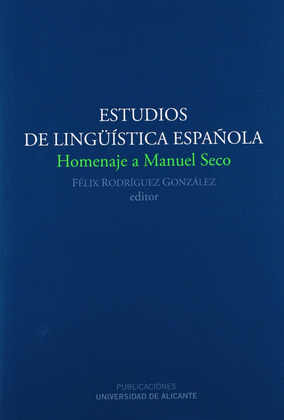 ESTUDIOS DE LINGÜÍSTICA ESPAÑOLA