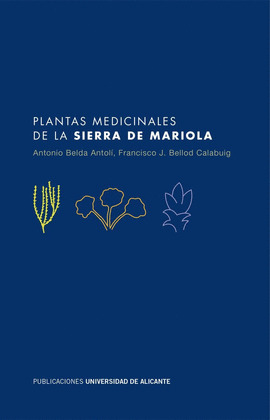 PLANTAS MEDICINALES DE LA SIERRA DE MARIOLA