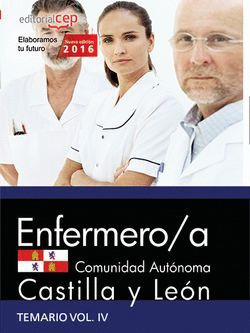 ENFERMERO/A DE LA ADMINISTRACION DE LA COMUNIDAD DE CASTILLA Y LEON. TEMARIO VOL