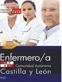 ENFERMERO/A DE LA ADMINISTRACION DE LA COMUNIDAD DE CASTILLA Y LEON.  TEST