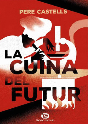 LA CUINA DEL FUTUR