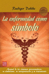 ENFERMEDAD COMO SIMBOLO, LA