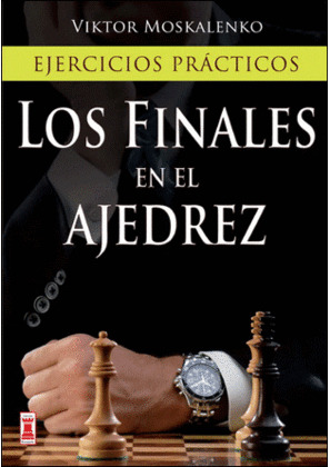 FINALES EN EL AJEDREZ, LOS