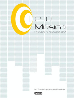 MÚSICA I DE ESO. PROYECTO ESCALA 2.0