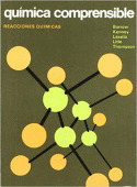 QUIMICA COMPRENSIBLE 3. REACCIONES QUIMICAS